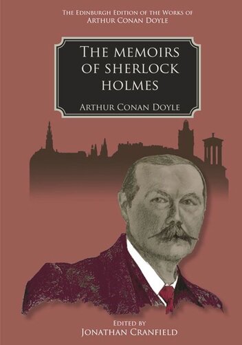 The Memoirs Of Sherlock Holmes Arthur Conan Doyle Editor Jonathan Cranfield Editor