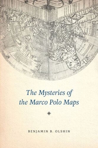 The Mysteries Of The Marco Polo Maps Benjamin B Olshin