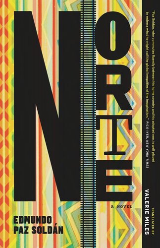 Norte A Novel Edmundo Paz Soldn Valerie Miles