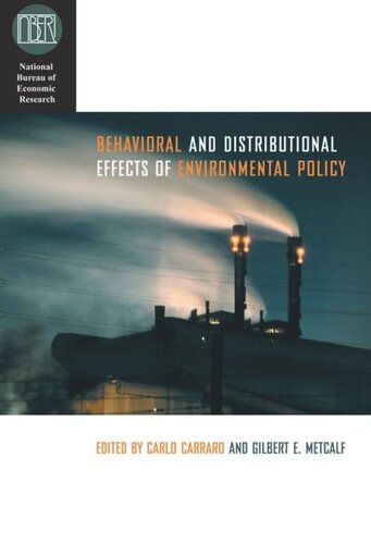 Behavioral And Distributional Effects Of Environmental Policy Carlo Carraro Editor Gilbert E Metcalf Editor