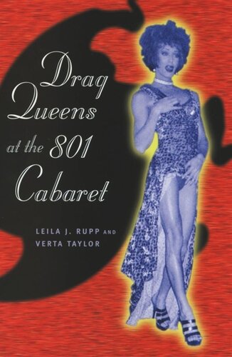 Drag Queens At The 801 Cabaret Leila J Rupp Verta Taylor