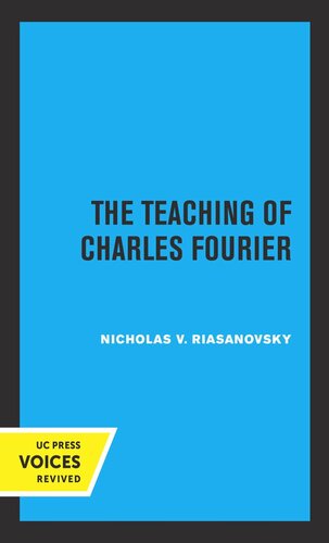 The Teaching Of Charles Fourier Reprint 2019 Nicholas V Riasanovsky