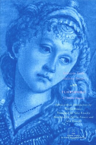 Floridoro A Chivalric Romance Moderata Fonte Valeria Finucci Julia Kisacky