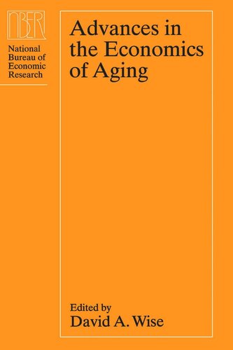 Advances In The Economics Of Aging David A Wise Editor