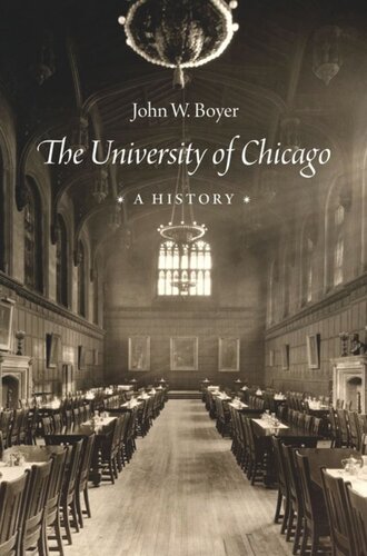 The University Of Chicago A History John W Boyer