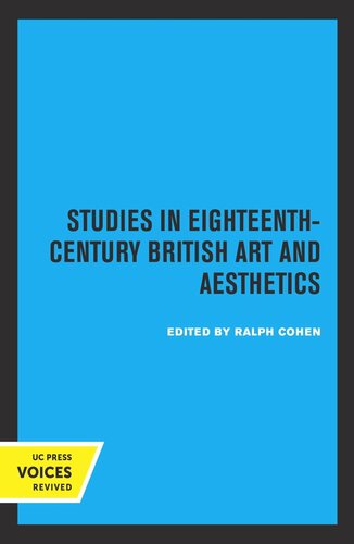 Studies In Eighteenthcentury British Art And Aesthetics Reprint 2019 Ralph Cohen Editor