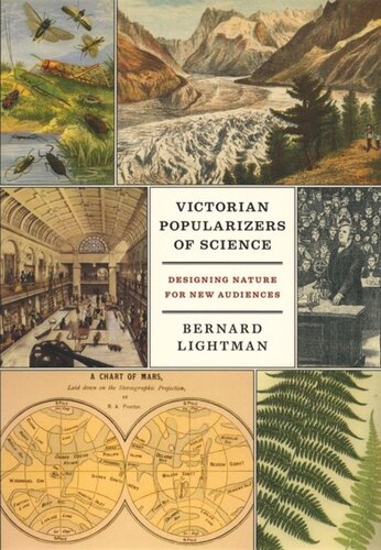 Victorian Popularizers Of Science Designing Nature For New Audiences Bernard Lightman