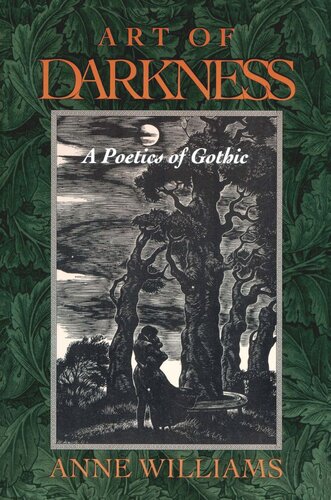 Art Of Darkness A Poetics Of Gothic Anne Williams