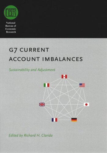 G7 Current Account Imbalances Sustainability And Adjustment Richard H Clarida Editor