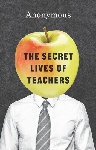 The Secret Lives Of Teachers Anonymous
