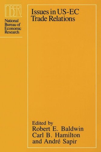 Issues In Usec Trade Relations Robert E Baldwin Editor Carl B Hamilton Editor Andr Sapir Editor