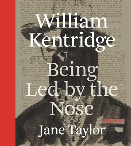 William Kentridge Being Led By The Nose Jane Taylor