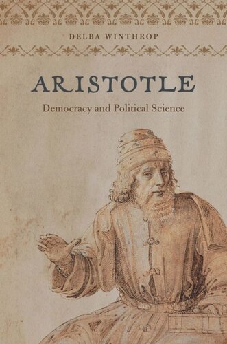 Aristotle Democracy And Political Science Delba Winthrop Editor Harvey C Mansfield Editor