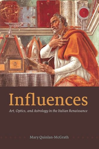 Influences Art Optics And Astrology In The Italian Renaissance Mary Quinlanmcgrath