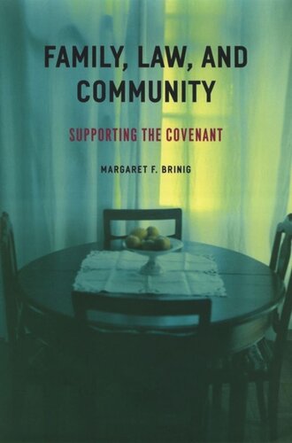 Family Law And Community Supporting The Covenant Margaret F Brinig