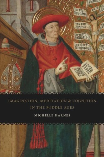 Imagination Meditation And Cognition In The Middle Ages Michelle Karnes