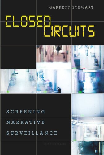 Closed Circuits Screening Narrative Surveillance Garrett Stewart