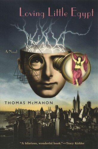 Loving Little Egypt A Novel Thomas Mcmahon