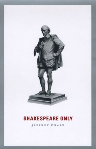 Shakespeare Only Jeffrey Knapp