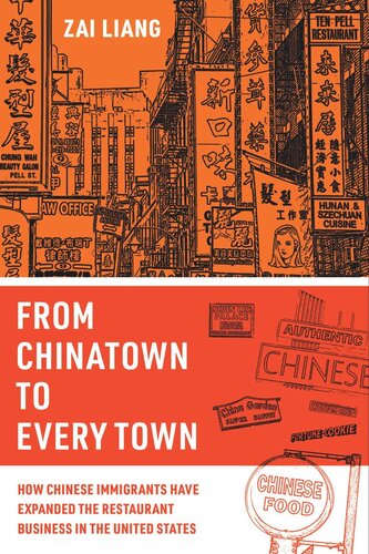 From Chinatown To Every Town How Chinese Immigrants Have Expanded The Restaurant Business In The United States Zai Liang
