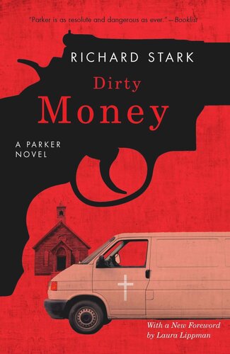 Dirty Money A Parker Novel Richard Stark Laura Lippman