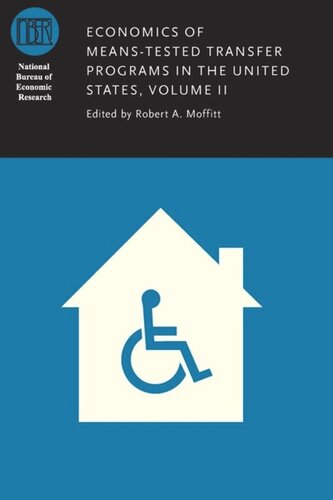 Economics Of Meanstested Transfer Programs In The United States Volume Ii Robert A Moffitt Editor
