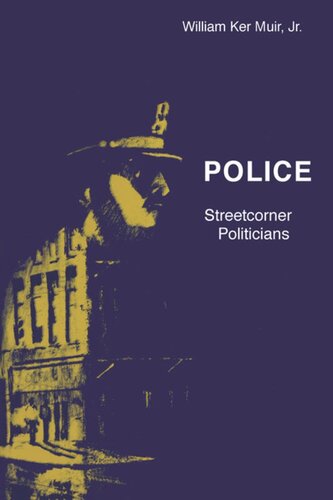 Police Streetcorner Politicians William K Muir