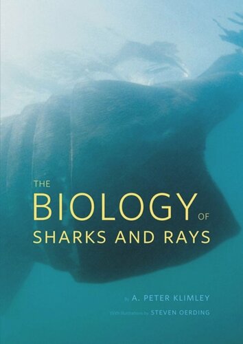 The Biology Of Sharks And Rays A Peter Klimley Steven Oerding