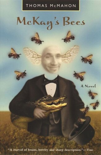 Mckays Bees A Novel Thomas Mcmahon