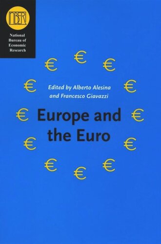 Europe And The Euro Alberto Alesina Editor Francesco Giavazzi Editor