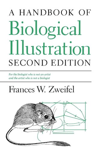 A Handbook Of Biological Illustration Frances W Zweifel