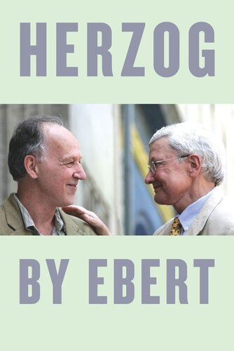Herzog By Ebert Roger Ebert Werner Herzog