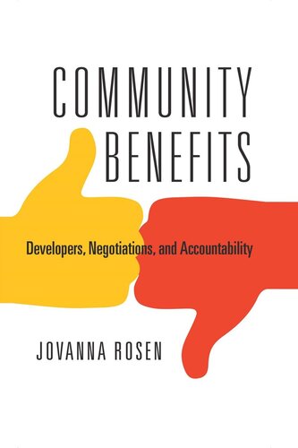 Community Benefits Developers Negotiations And Accountability Jovanna Rosen