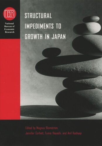 Structural Impediments To Growth In Japan Magnus Blomstrom Editor Jennifer Corbett Editor Fumio Hayashi Editor Anil Kashyap Editor