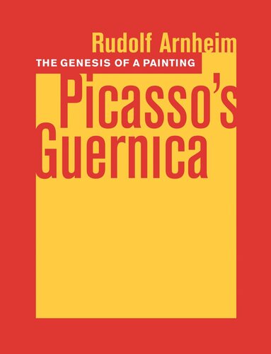 The Genesis Of A Painting Picassos Guernica Reprint 2019 Rudolf Arnheim