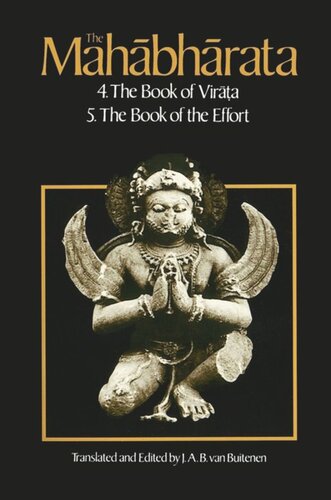The Mahabharata Volume 3 Book 4 The Book Of The Virata Book 5 The Book Of The Effort J A B Van Buitenen