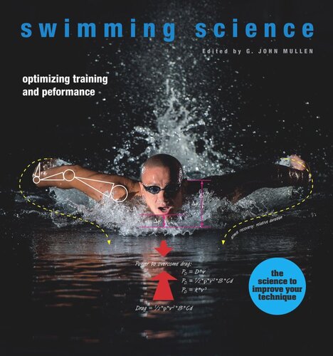 Swimming Science Optimizing Training And Performance G John Mullen Editor