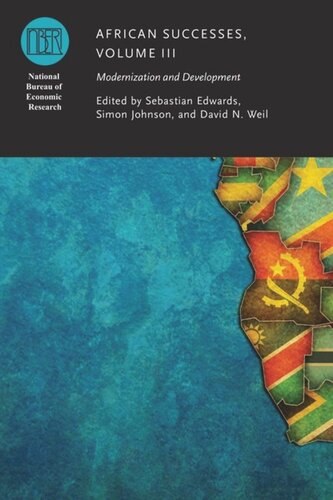 African Successes Volume Iii Modernization And Development Sebastian Edwards Editor Simon Johnson Editor David N Weil Editor