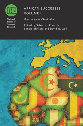 African Successes Volume I Government And Institutions Sebastian Edwards Editor Simon Johnson Editor David N Weil Editor