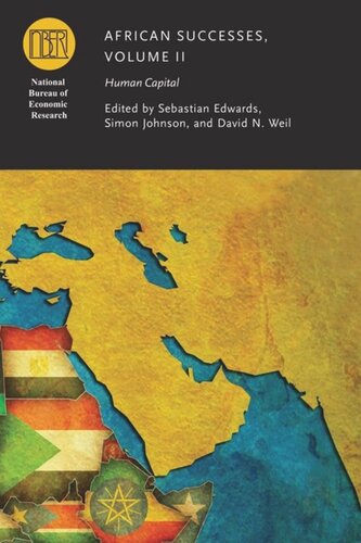 African Successes Volume Ii Human Capital Sebastian Edwards Editor Simon Johnson Editor David N Weil Editor