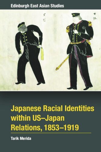 Japanese Racial Identities Within Usjapan Relations 18531919 Tarik Merida