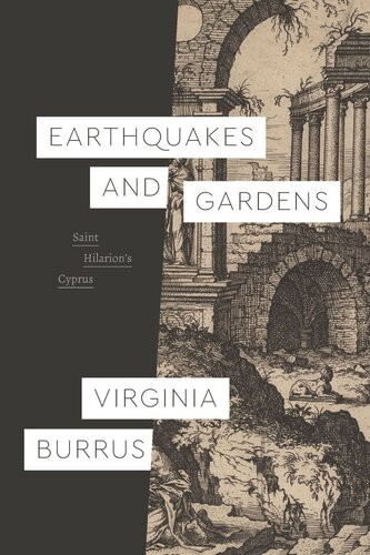 Earthquakes And Gardens Saint Hilarions Cyprus Virginia Burrus
