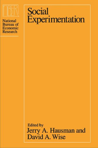 Social Experimentation Jerry A Hausman Editor David A Wise Editor