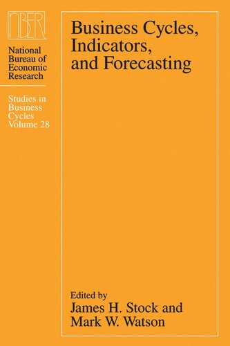 Business Cycles Indicators And Forecasting James H Stock Editor Mark W Watson Editor