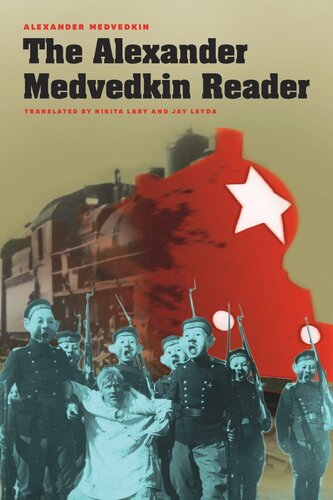 The Alexander Medvedkin Reader Alexander Medvedkin Nikita Lary Jay Leyda