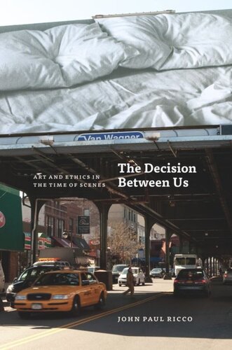 The Decision Between Us Art And Ethics In The Time Of Scenes John Paul Ricco