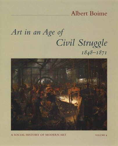 Art In An Age Of Civil Struggle 18481871 Albert Boime