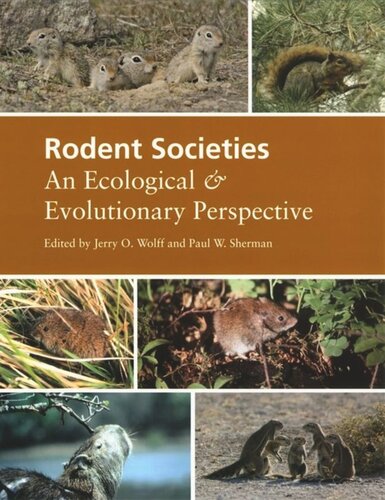 Rodent Societies An Ecological And Evolutionary Perspective Jerry O Wolff Editor Paul W Sherman Editor