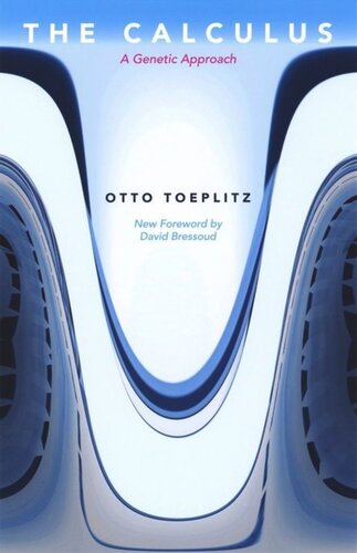 The Calculus A Genetic Approach Otto Toeplitz David Bressoud