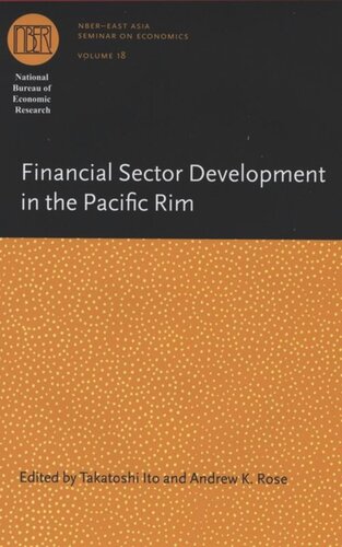 Financial Sector Development In The Pacific Rim Takatoshi Ito Editor Andrew K Rose Editor